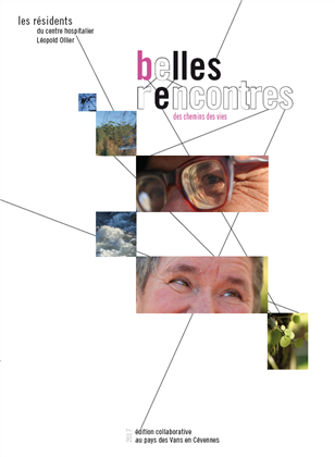 Livre des résidents : belles rencontres - des chemins des vies